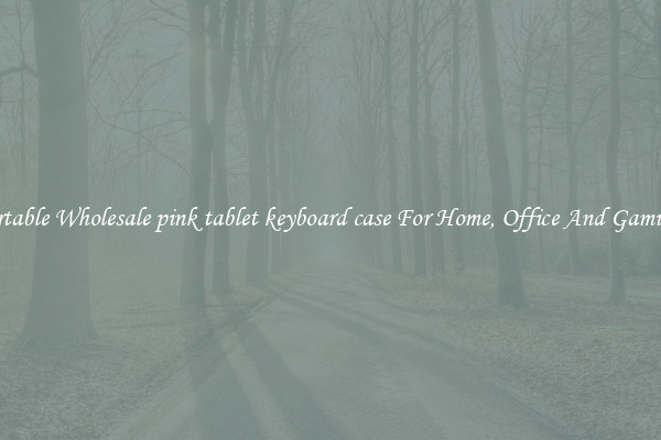 Comfortable Wholesale pink tablet keyboard case For Home, Office And Gaming Use