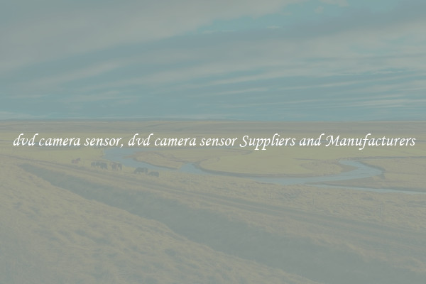 dvd camera sensor, dvd camera sensor Suppliers and Manufacturers
