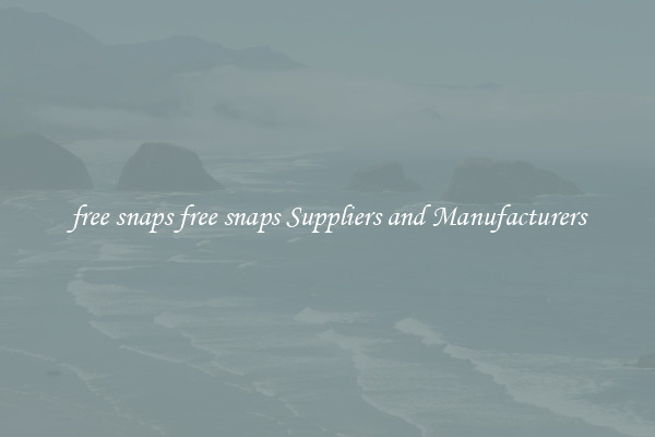 free snaps free snaps Suppliers and Manufacturers