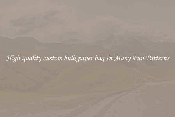 High-quality custom bulk paper bag In Many Fun Patterns